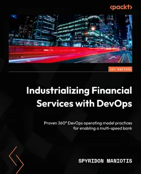Maniotis |  Industrializing Financial Services with DevOps | eBook | Sack Fachmedien