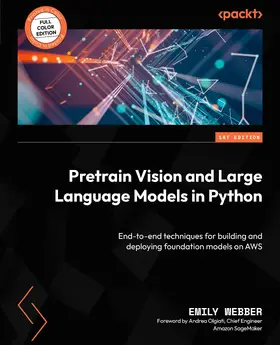 Webber |  Pretrain Vision and Large Language Models in Python | eBook | Sack Fachmedien