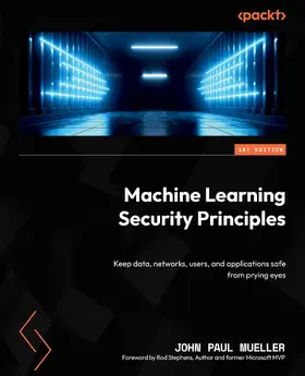 Mueller |  Machine Learning Security Principles | eBook | Sack Fachmedien