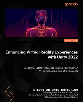 Christian |  Enhancing Virtual Reality Experiences with Unity 2022 | eBook | Sack Fachmedien