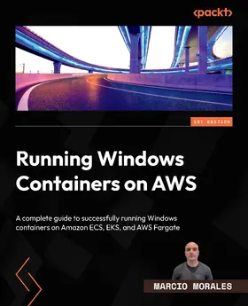 Morales |  Running Windows Containers on AWS | eBook | Sack Fachmedien