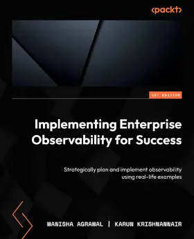 Agrawal / Krishnannair |  Implementing Enterprise Observability for Success | eBook | Sack Fachmedien