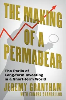 Grantham / Chancellor |  The Making of a Permabear | eBook | Sack Fachmedien