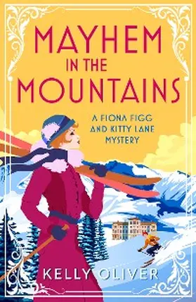 Oliver |  Mayhem in the Mountains | eBook | Sack Fachmedien
