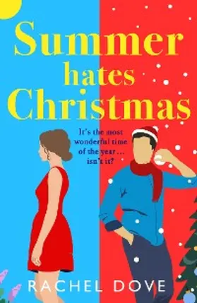 Dove |  Summer Hates Christmas | eBook | Sack Fachmedien