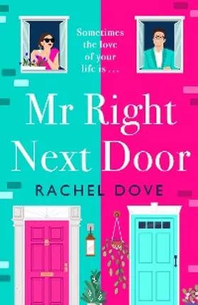 Dove |  Mr Right Next Door | eBook | Sack Fachmedien
