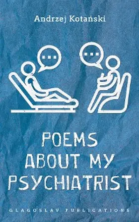 Kotanski |  Poems about my Psychiatrist | eBook | Sack Fachmedien