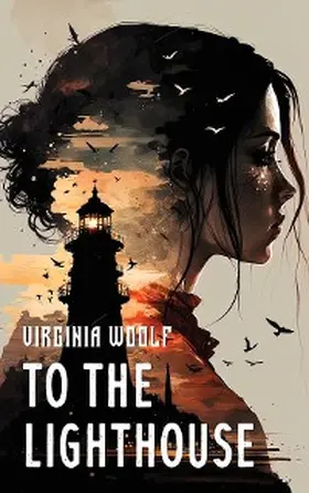 Woolf |  To the Lighthouse | eBook | Sack Fachmedien