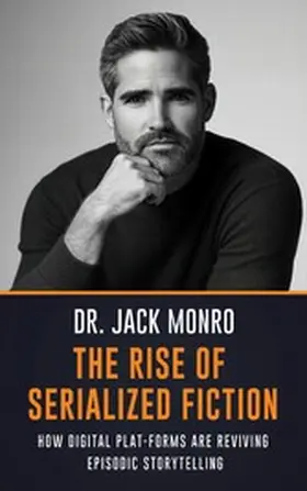 Monro |  The Rise of Serialized Fiction | eBook | Sack Fachmedien