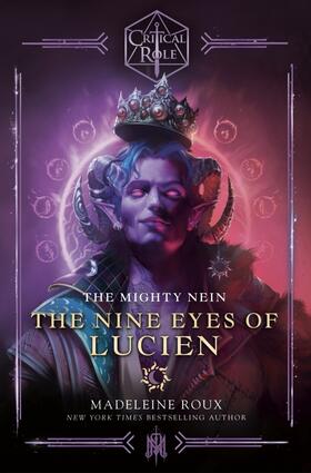 Roux |  Critical Role: The Mighty Nein - The Nine Eyes of Lucien | Buch |  Sack Fachmedien