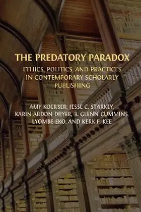 Koerber / Starkey / Ardon-Dryer |  The Predatory Paradox | eBook | Sack Fachmedien