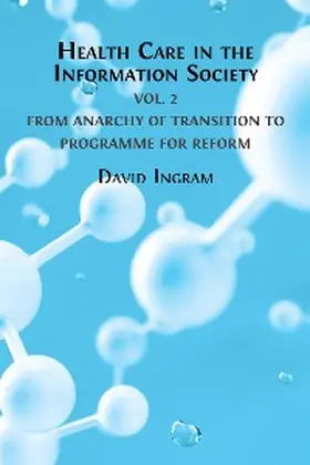 Ingram |  Health Care in the Information Society | eBook | Sack Fachmedien