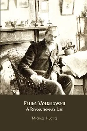 Hughes |  Feliks Volkhovskii | eBook | Sack Fachmedien