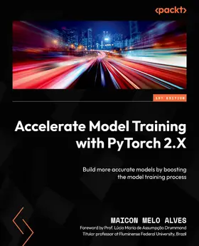 Alves |  Accelerate Model Training with PyTorch 2.X | eBook | Sack Fachmedien