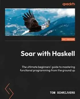 Schrijvers |  Soar with Haskell | eBook | Sack Fachmedien