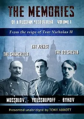 Abbott |  The Memories of a Russian Yesteryear - Volume I | eBook | Sack Fachmedien