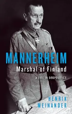 Meinander |  Mannerheim, Marshal of Finland | eBook | Sack Fachmedien