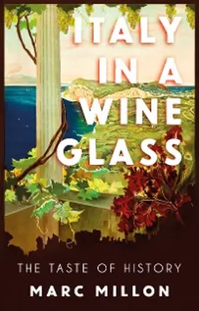Millon |  Italy in a Wineglass | eBook | Sack Fachmedien