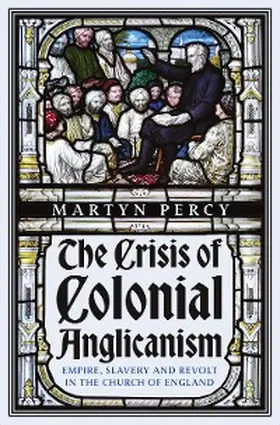 Percy |  The Crisis of Colonial Anglicanism | eBook | Sack Fachmedien