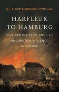 Trim / Simms |  Harfleur to Hamburg | eBook | Sack Fachmedien