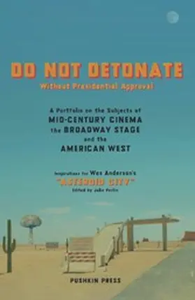 Authors / Perlin |  DO NOT DETONATE Without Presidential Approval | eBook | Sack Fachmedien