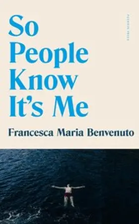 Benvenuto |  So People Know It's Me | eBook | Sack Fachmedien