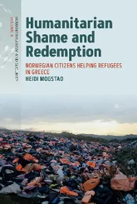 Mogstad |  Humanitarian Shame and Redemption | eBook | Sack Fachmedien