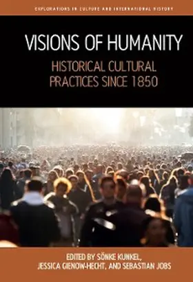 Kunkel / Gienow-Hecht / Jobs |  Visions of Humanity | eBook | Sack Fachmedien
