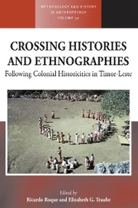Roque / Traube |  Crossing Histories and Ethnographies | eBook | Sack Fachmedien