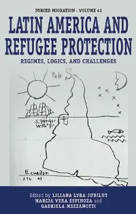 Jubilut / Espinoza / Mezzanotti |  Latin America and Refugee Protection | eBook | Sack Fachmedien