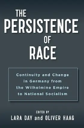 Day / Haag |  The Persistence of Race | eBook | Sack Fachmedien