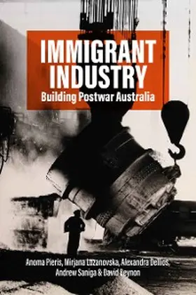 Pieris / Lozanovska / Dellios |  Immigrant Industry | eBook | Sack Fachmedien