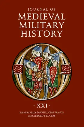 DeVries / Rogers / France | Journal of Medieval Military History: Volume XXI | E-Book | sack.de