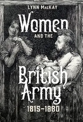 Mackay | Women and the British Army, 1815-1880 | E-Book | sack.de