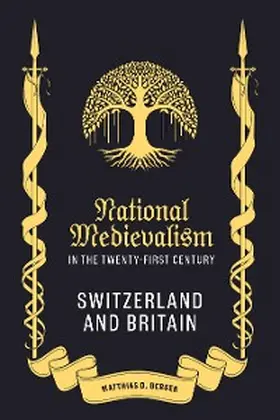 Berger |  National Medievalism in the Twenty-First Century | eBook | Sack Fachmedien