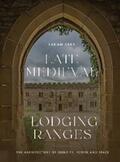 Kerr |  Late Medieval Lodging Ranges | eBook | Sack Fachmedien