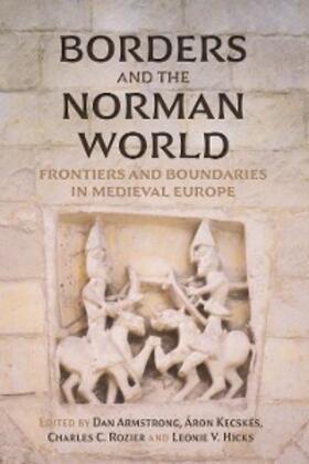 Armstrong / Kecskés / Rozier |  Borders and the Norman World | eBook | Sack Fachmedien