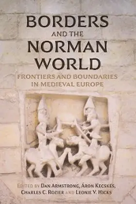 Armstrong / Kecskés / Rozier | Borders and the Norman World | E-Book | sack.de