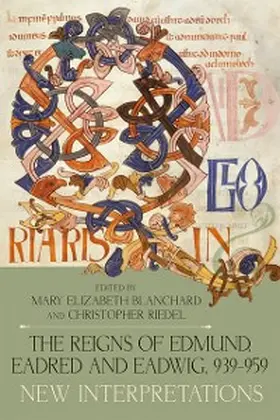 Blanchard / Riedel | The Reigns of Edmund, Eadred and Eadwig, 939-959 | E-Book | sack.de