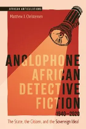 Christensen |  Anglophone African Detective Fiction 1940-2020 | eBook | Sack Fachmedien