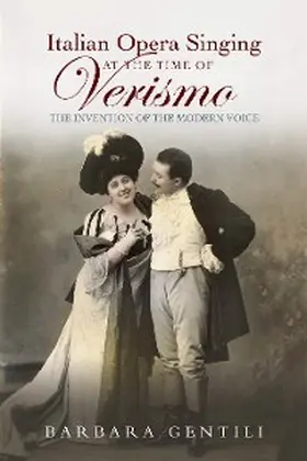 Gentili | Italian Opera Singing at the Time of Verismo | E-Book | www.sack.de