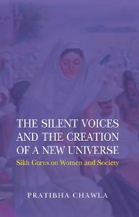 Chawla | The Silent Voices and the Creation of a New Universe | E-Book | www.sack.de