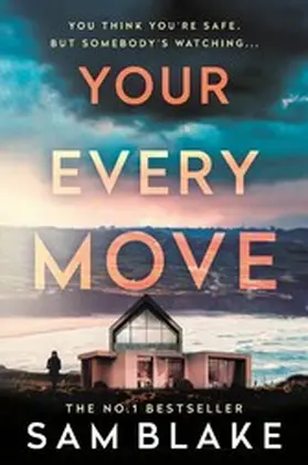 Blake |  Your Every Move | eBook | Sack Fachmedien