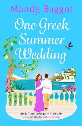 Baggot |  One Greek Summer Wedding | eBook | Sack Fachmedien