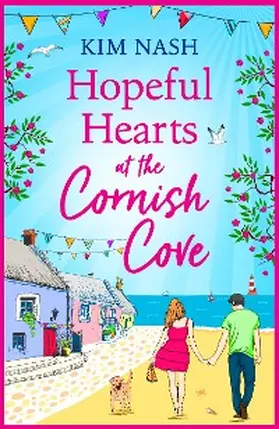 Nash |  Hopeful Hearts at the Cornish Cove | eBook | Sack Fachmedien