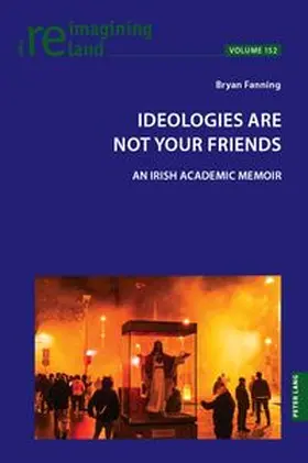 Fanning |  Ideologies Are Not Your Friends | Buch |  Sack Fachmedien
