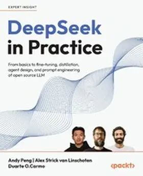 Peng / Linschoten / O.Carmo |  DeepSeek in Practice | eBook | Sack Fachmedien
