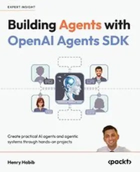 Habib |  Building Agents with OpenAI Agents SDK | eBook | Sack Fachmedien