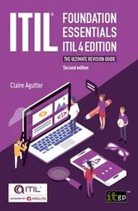 Publishing / Agutter |  ITIL® Foundation Essentials ITIL® 4 Edition | eBook | Sack Fachmedien