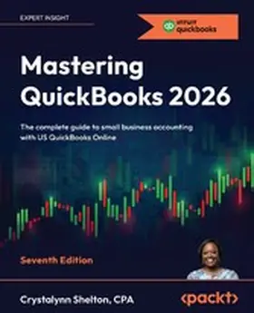 Shelton, Crystalynn |  Mastering QuickBooks 2026 | eBook | Sack Fachmedien